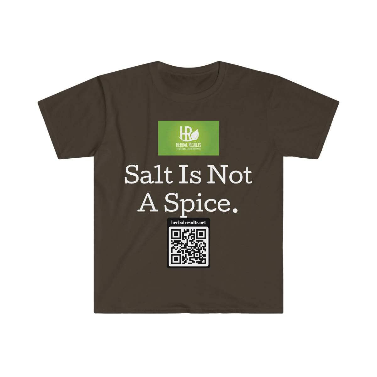 Salt is Not a Spice Unisex Softstyle T-Shirt - Image 2