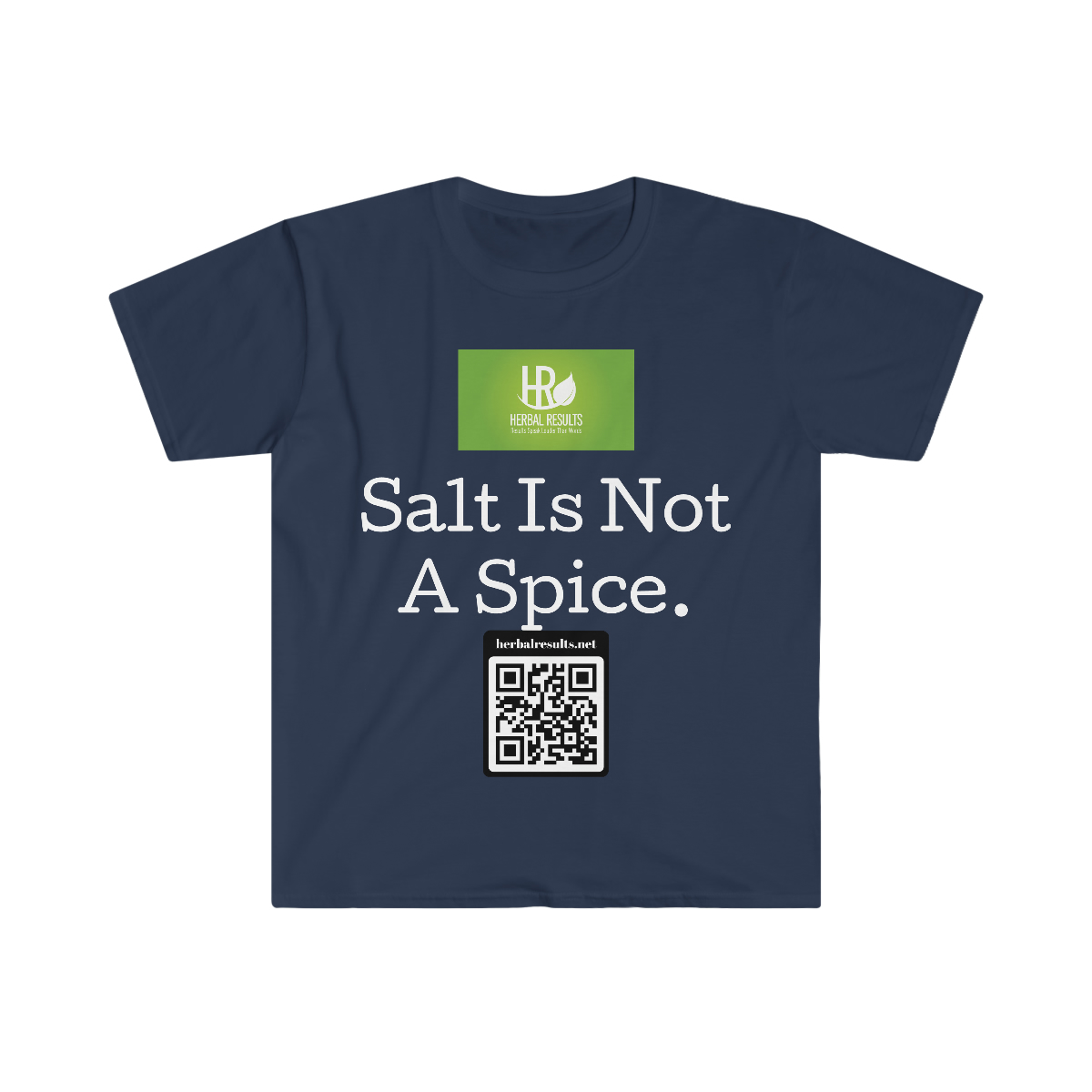 Salt is Not a Spice Unisex Softstyle T-Shirt - Image 6