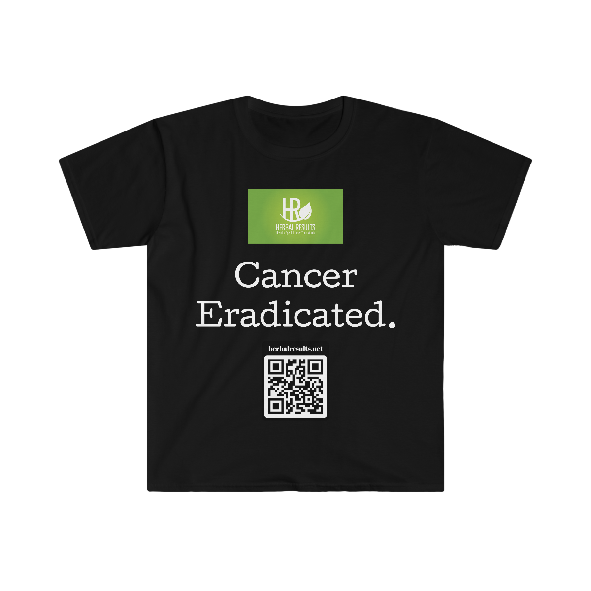 Cancer Eradicated Unisex Softstyle T-Shirt