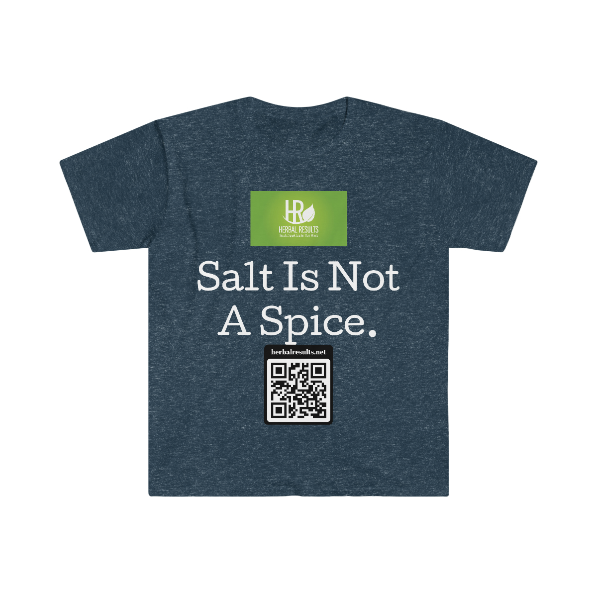 Salt is Not a Spice Unisex Softstyle T-Shirt - Image 7